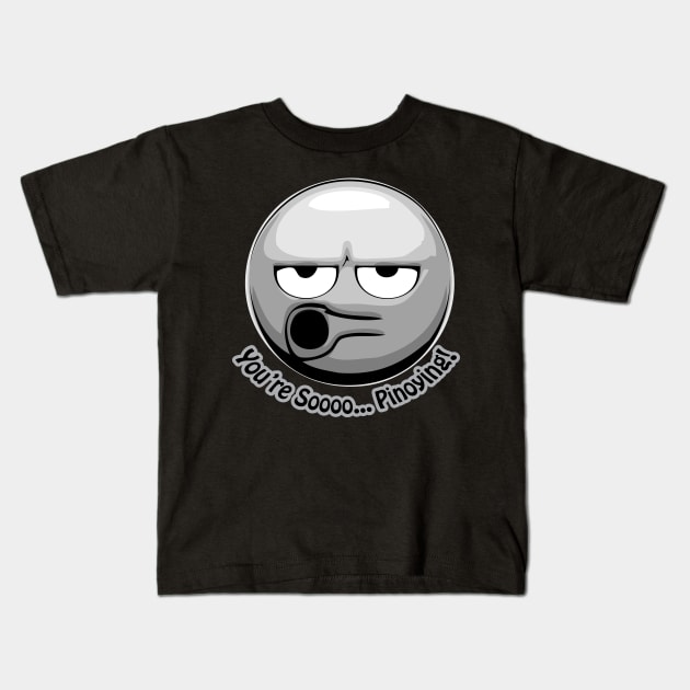 You're So Pinoying! Kids T-Shirt by FinelyTooned